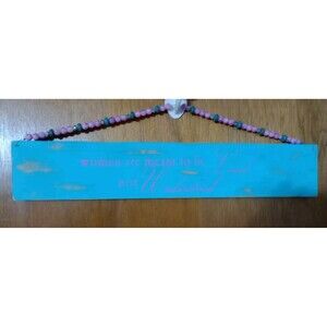 Women Are Meant To Be Loved Not Understood Homemade Wood Sign Beaded Hanger